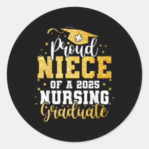 Proud Niece Cl Of 2025 Nursing Graduate Nurse Grad Classic Round Sticker