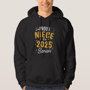 Proud Niece Of A 2025 Senior Graduation Class Of 2 Hoodie