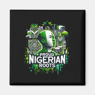 Proud Nigerian Roots Black History Month African A Magnet