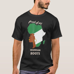 Proud Nigerian Roots Black History Month Women's T-Shirt