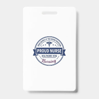 Proud Nurse Healthcare Hero Vintage Badge ID Badge