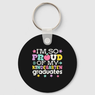 Proud of kindergarten graduate last day of school key ring