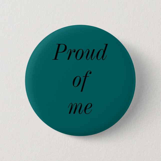 Proud of me button (Front)