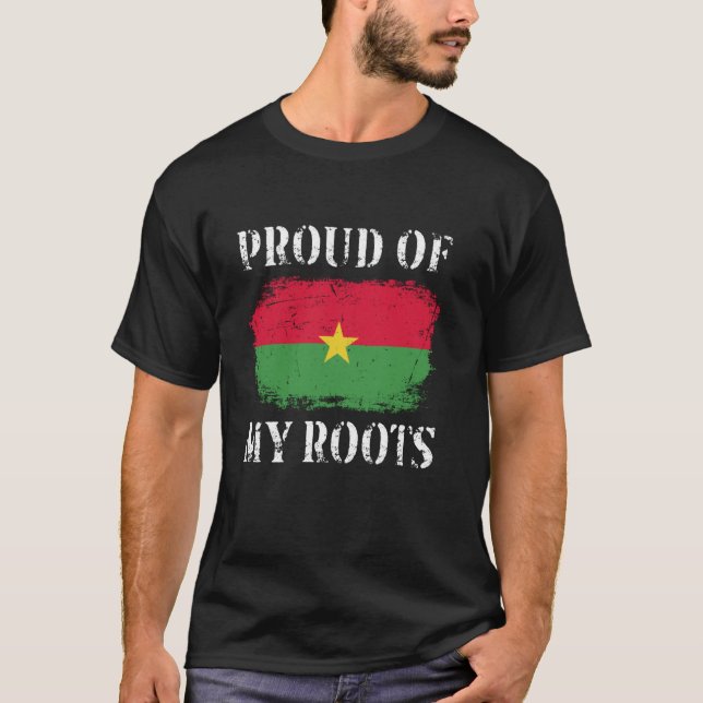 Proud Of My Burkina Faso Roots Burkina Faso Flag T-Shirt (Front)