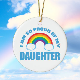 Proud of My Daughter Rainbow Gay Pride Christmas Ceramic Ornament