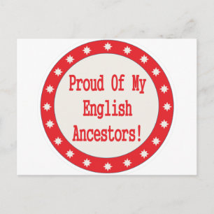 Proud Of My English Ancestors Postcard