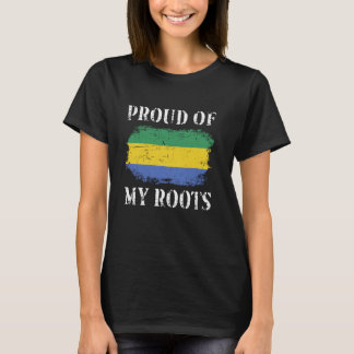 Proud Of My Gabonese Roots Gabonese Flag Gabon T-Shirt
