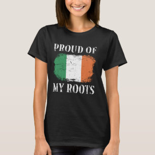Proud Of My Irish Roots Irish Flag Ireland T-Shirt