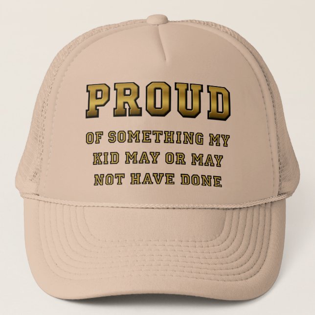 Proud Of My Kid Funny Ball Cap Hat (Front)