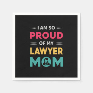 Proud Of My Lawyer Mum Napkin
