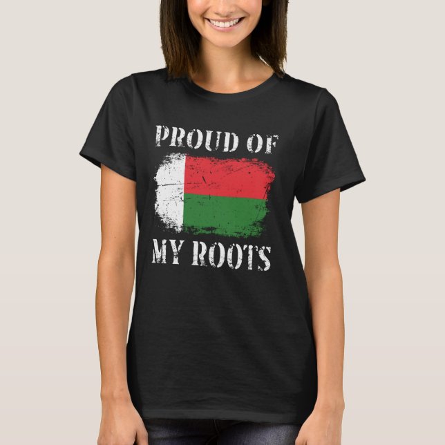 Proud Of My Malagasy Roots Malagasy Flag Madagasca T-Shirt (Front)