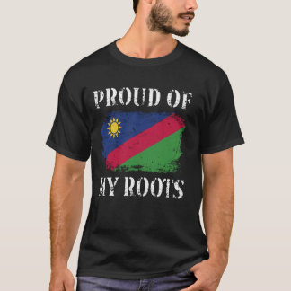 Proud Of My Namibian Roots Namibian Flag Namibia T-Shirt