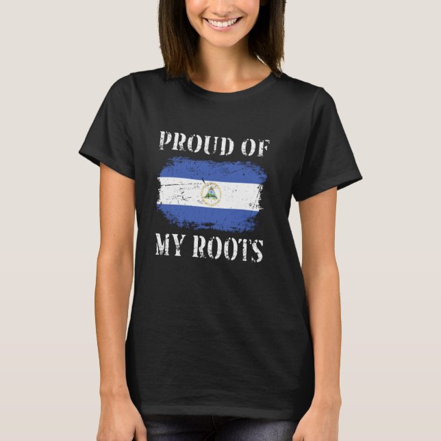 Proud Of My Nicaraguan Roots Nicaraguan Flag Nicar T-Shirt (Front)