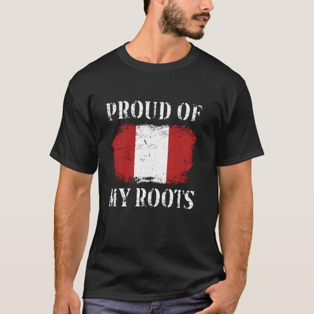 Proud Of My Peruvian Roots Peruvian Flag Peru T-Shirt (Front)
