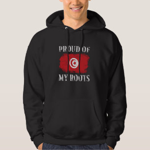 Proud Of My Tunisian Roots Tunisian Flag Tunisia Hoodie