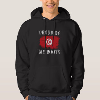 Proud Of My Tunisian Roots Tunisian Flag Tunisia Hoodie