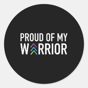 Proud Of My Warrior - Down Syndrome Awareness Classic Round Sticker