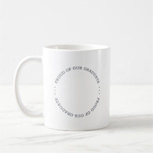 Proud of our Graduate 20XX Simple Graduation Photo Coffee Mug