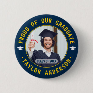 Proud of Our Graduate Custom Photo Graduation 6 Cm Round Badge