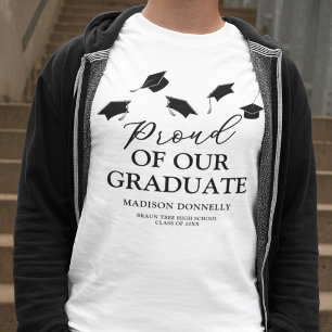 Proud of our Graduate Graduation T-Shirt