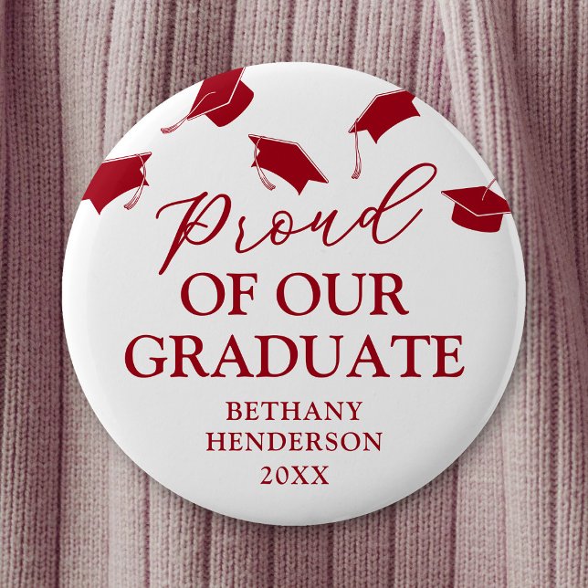 Proud of our Graduate Red Graduation 6 Cm Round Badge (Creator Uploaded)