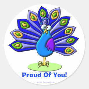 Proud Of  You! Classic Round Sticker
