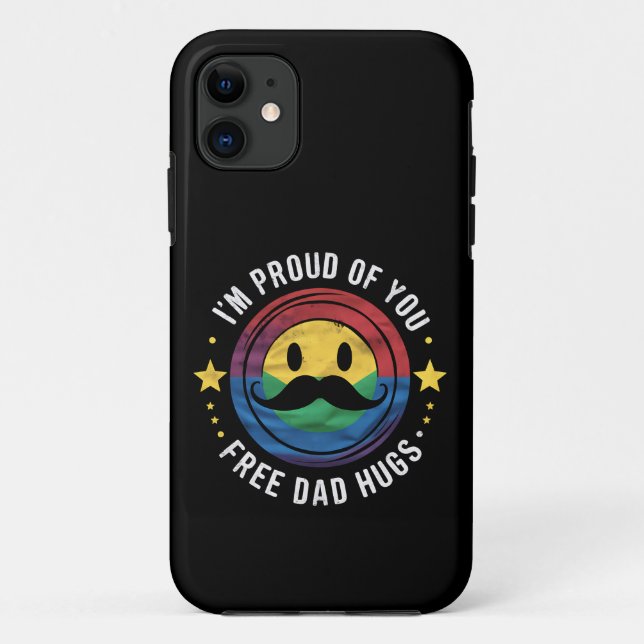 Proud Of You Free Dad Hugs Gay Pride Ally LGBTQ Case-Mate iPhone Case (Back)