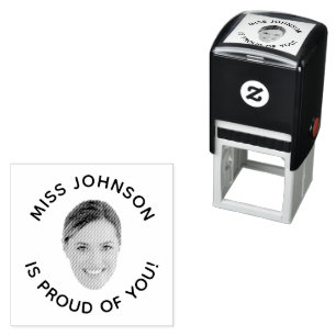 Proud Of You Funny Custom Face Photo Teacher Self-inking Stamp