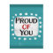 Proud Of You Postcard