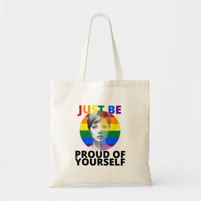 Proud of Yourself - Gay Pride Female Portrait Tote Bag (Front)