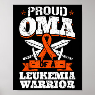 Proud Oma Of A Leukaemia Warrior Grandma Awareness Poster