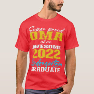 Proud OMA of Kindergarten Graduate 2022 Graduation T-Shirt