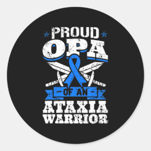 Proud Opa Of An Ataxia Warrior Dystaxia Awareness Classic Round Sticker