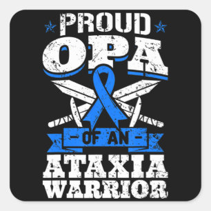 Proud Opa Of An Ataxia Warrior Dystaxia Awareness Square Sticker
