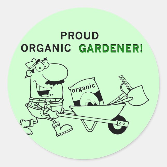 Proud Organic Gardener Tshirts and Gifts Classic Round Sticker (Front)