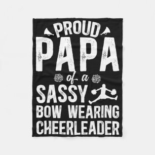 Proud Papa Of A Cheerleader Papa Cheer Papa Grandp Fleece Blanket