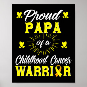 Proud Papa Of A Childhood Cancer Warrior Awareness Poster