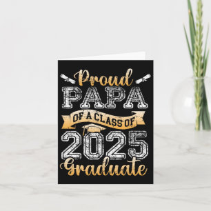 Proud Papa Of A Cl Of 2025 Graduate Senior Card