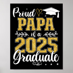 Proud Papa Of A Cl Of 2025 Graduate Senior Graduat Poster