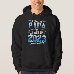 Proud Papa Of A Class Of 2023 Graduate Senior 23 Hoodie