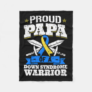 Proud Papa Of A Down Syndrome Warrior Down's Triso Fleece Blanket