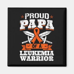 Proud Papa Of A Leukaemia Warrior Dad Awareness Bl Magnet