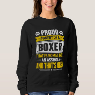 Proud Parent Of A Boxer Dog Owner Mum Dad Sweatshirt