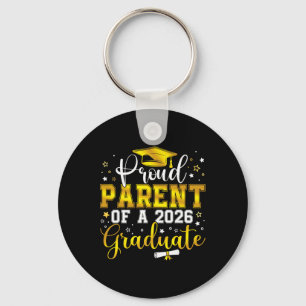 Proud Parent Of A Cl Of 2026 Graduate Senior Gradu Key Ring