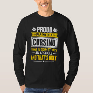 Proud Parent Of A Cursinu Dog Owner Mum Dad T-Shirt