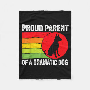 Proud Parent Of A Dramatic Dog Silhouette Retro De Fleece Blanket