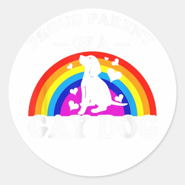 Proud parent of a gay dog LGBT funny rainbow dog a Classic Round Sticker (Front)