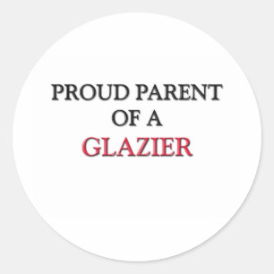 Proud Parent Of A GLAZIER Classic Round Sticker