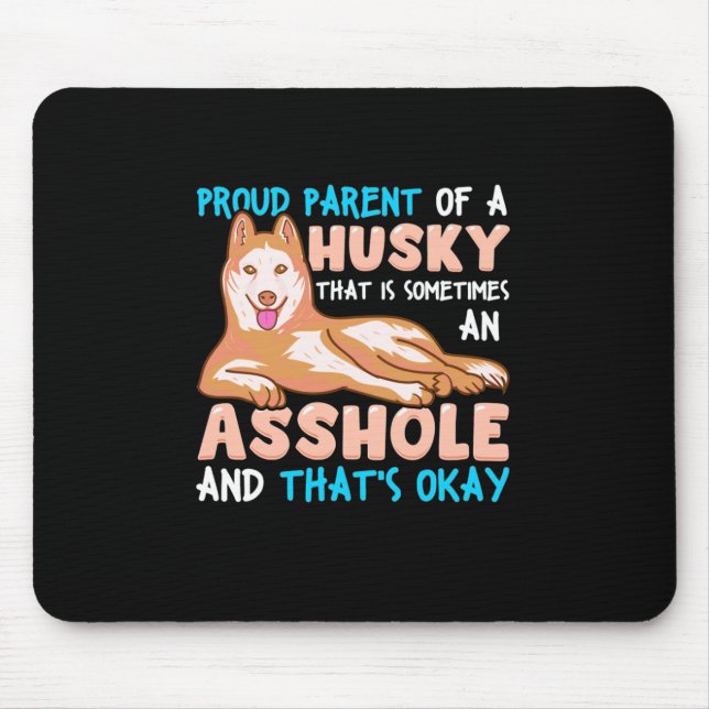 Proud Parent Of A Husky Dog Mouse Pad (Front)