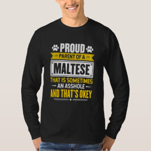 Proud Parent Of A Maltese Dog Owner Mum Dad T-Shirt